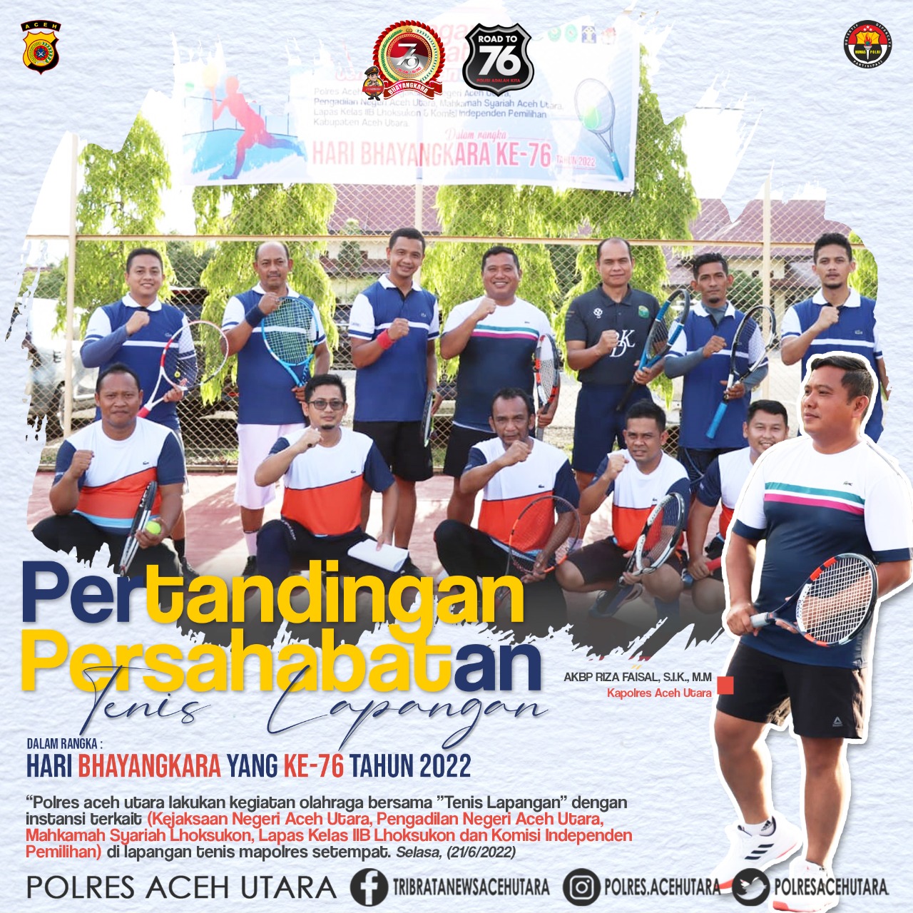 Junjung sportivitas Menjelang Hari Bhayangkara ke -76, Kapolres Aceh Utara gelar Pertandingan Persahabatan Tenis lapangan